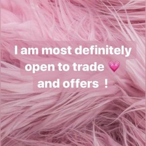 OPEN TO TRADES ! 💗